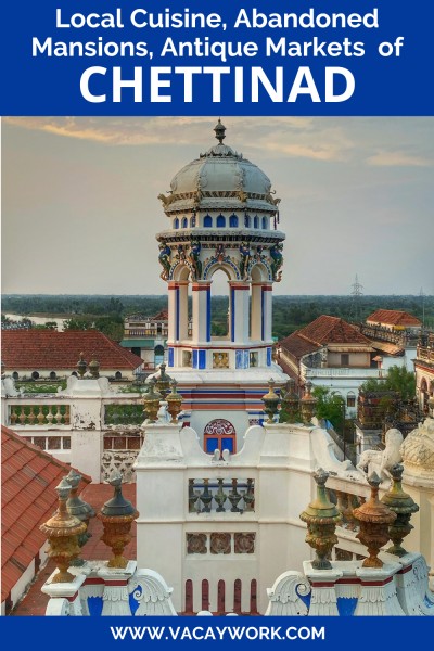 pinnable image for chettinad travel blog showing sculpturous tower with dome in terrace overlooking kadiyapatti village of abandoned mansions