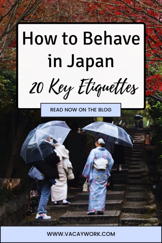 People in a Japanese garden under umbrellas; a woman in a kimono walks ahead with text on it that says How to Behave in Japan 20 Key Etiquettes 