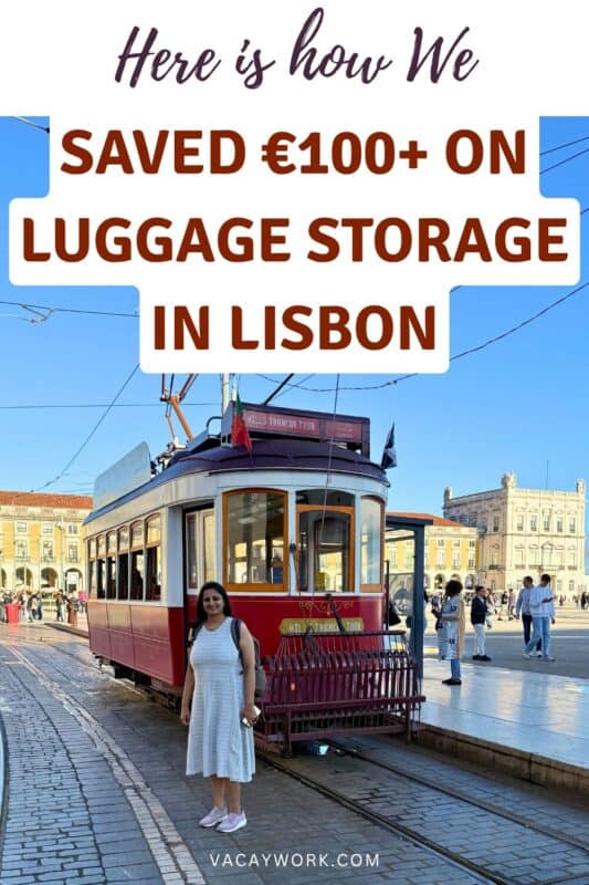 Woman standing near a Lisbon tram with text overlay about saving over 100 euros on luggage storage in Lisbon